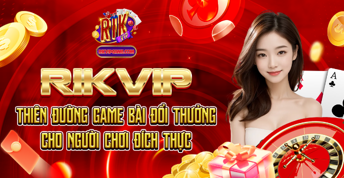 Cách thức tham gia sự kiện chơi game trúng thưởng tại Rikvip